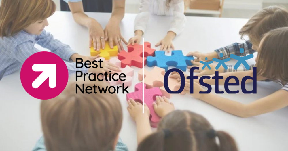 Best Practice Network Receives Successful Ofsted Outcome